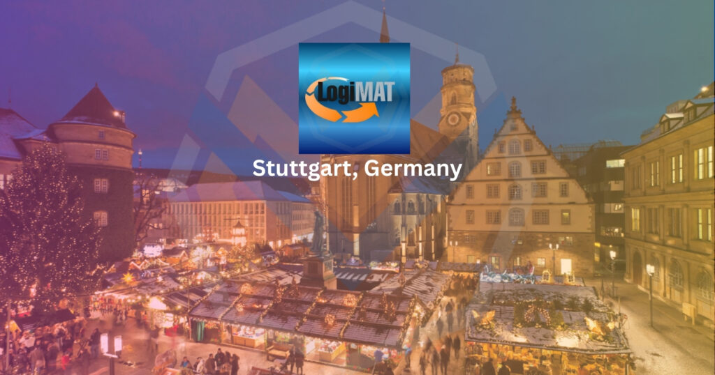 Why LogiMat 2026 Stuttgart, Germany, Matters?